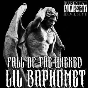 Fall of The Wicked (Explicit)