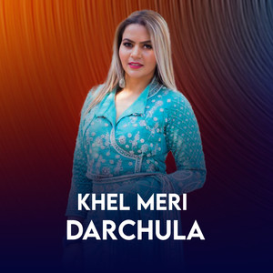 Khel Meri Darchula