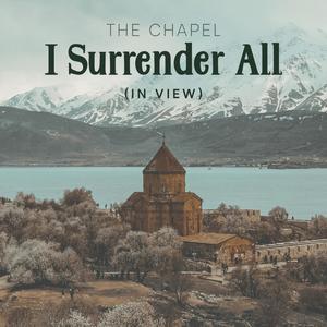 I Surrender All (In View) (feat. Elijah Burton)