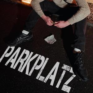 PARKPLATZ (Explicit)