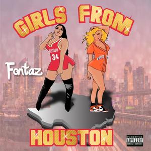 Girls From Houston (Explicit)