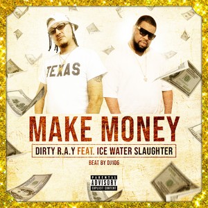 Make Money (Explicit)