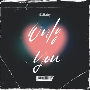 Only You (Explicit)