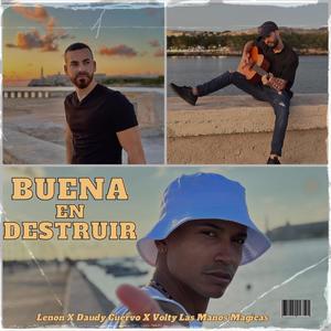 Buena En Destruir (feat. Daudy Cuervo & Lenon) [Explicit]