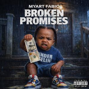 Broken Promises (Explicit)