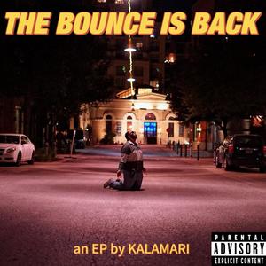 THE BOUNCE IS BACK (Explicit)