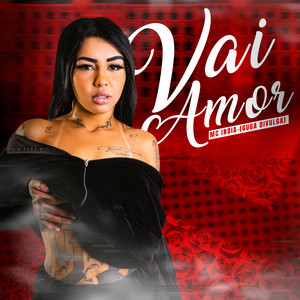 VAI AMOR (Explicit)