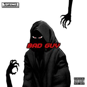 BAD GUY(feat. Kinnon) (Explicit)