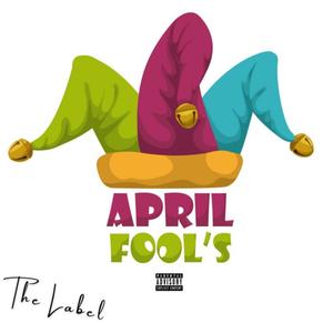 APRIL FOOL'S (Explicit)