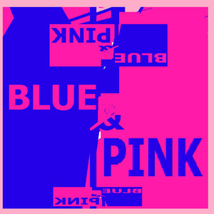 Blue and Pink