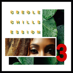 Creole Chills Session, Vol. 3