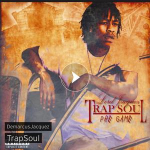 TRAPSOUL (Explicit)