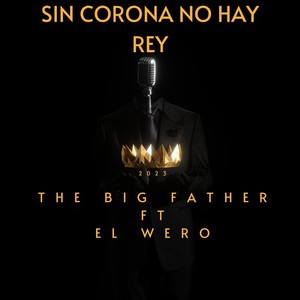 Sin Corona No Hay Rey (Explicit)