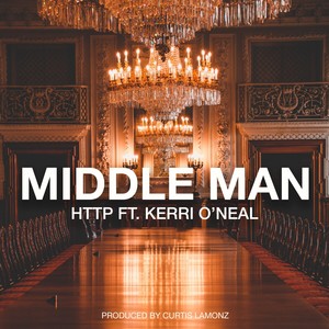 MIDDLE MAN (Explicit)