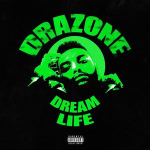 Dream Life (Explicit)