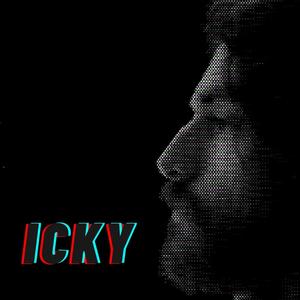 Icky (Marow/LiamMadeAHit Remix and Resticky|Explicit)