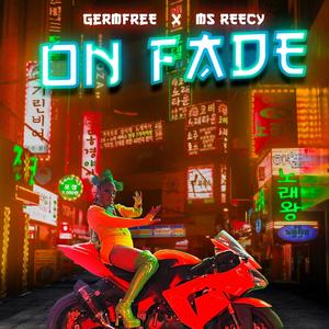 On Fade (feat. GermFree) (Explicit)