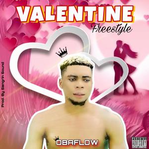 VALENTINE (Freestyle) [Explicit]