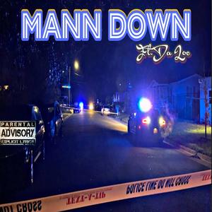 Mann Down (feat. Da Loc) [Explicit]