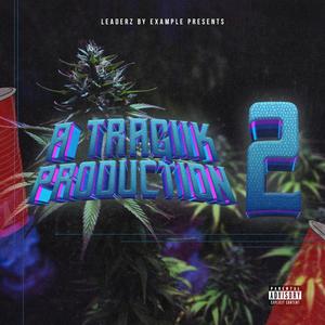 A Tragiik Production 2 (Explicit)