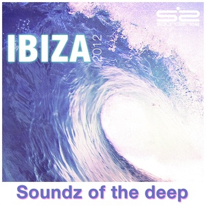 Ibiza 2012: Soundz of the Deep