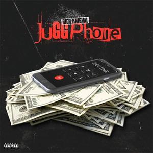 Jugg Phone (Explicit)