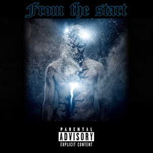 From The Start (Explicit)