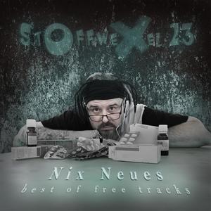 Nix Neues (best of free tracks) [Explicit]