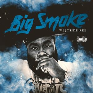BIG SMOKE (Explicit)