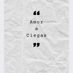 Amor a ciegas