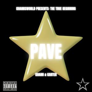 PAVE (feat. KARTER) (Explicit)