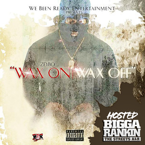 Wax On Wax Off (Explicit)