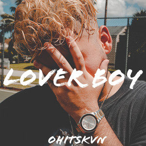 Lover Boy (Explicit)