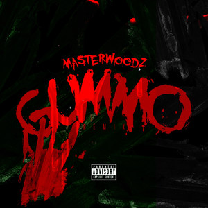 Gummo Remix (Explicit)