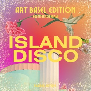 Island Disco Art Basel