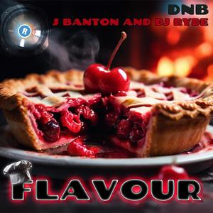 FLAVOUR (feat. DJ RYDE + MC J BANTON) [Explicit]