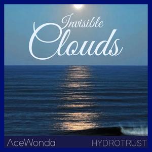 Invisible Clouds (Explicit)