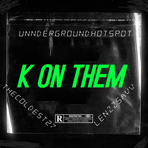 K on Them (Explicit)