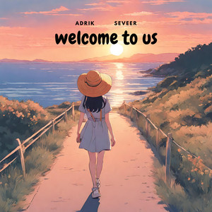 welcome to us (feat. Seveer)