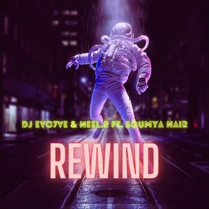 Rewind (feat. Soumya Nair)