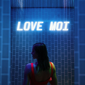 Love moi (Explicit)