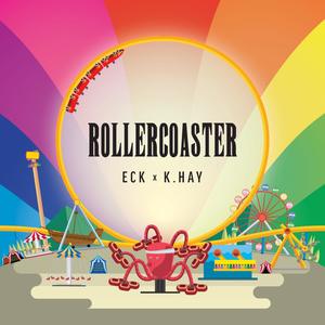 Rollercoaster (feat. ECK) [Explicit]