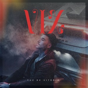THZ DE VITÓRIA - Chegou a Hora (Explicit)
