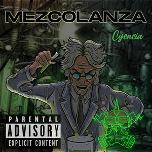 MEZCOLANZA (Explicit)