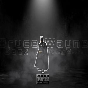 BRUCE WAYNE (feat. TonnyjrBeats)