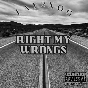 Right My Wrongs (Explicit)