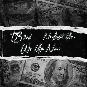 We Up Now (Explicit)