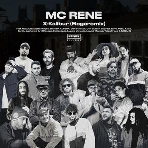 X-Kalibur (feat. Galv, Classic Der Dicke, Main Concept, ALYSSA, Der Benman, Der Buttler, Skor82, Terra Pete, Azisa, Toni-L, Alphonzo, Ari Chicago, Heliocopta, Lupara Versato, Liquid, Maniac, Taiga Trece & NOEL IS) [Megamix] [Explicit]