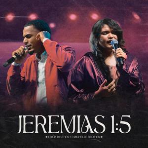 Jeremias 1:5 (feat. Michelle Beltres) [En vivo]