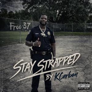 Stay Strapped (Explicit)